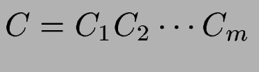 $C = C_1 C_2
\cdots C_m$